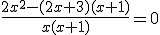 \frac{2x^2-(2x+3)(x+1)}{x(x+1)}=0